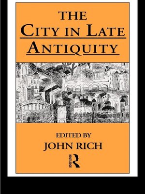 cover image of The City in Late Antiquity